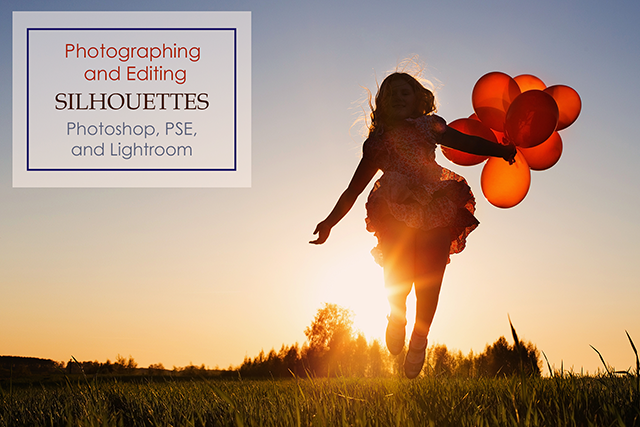 Photographing and Editing Silhouettes